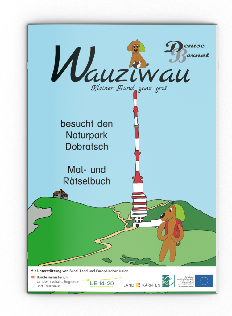 Wauziwau besucht den Naturpark Dobratsch - Mal- und Rätselbuch